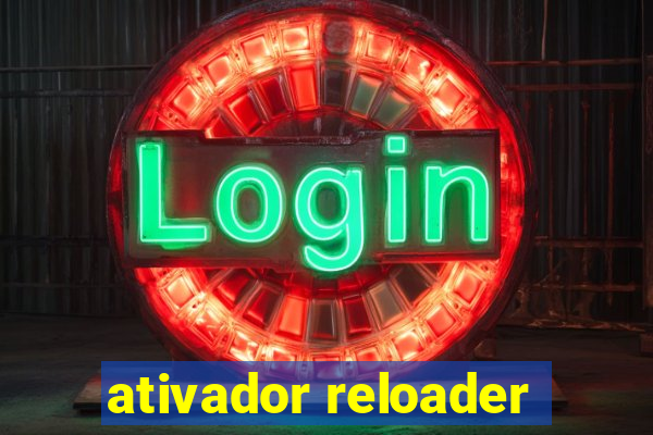 ativador reloader